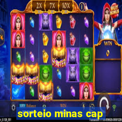 sorteio minas cap